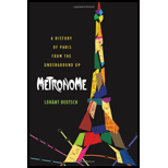 Metronome: A History of Paris from the Underground Up