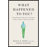 What Happened to You?