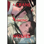A Crane Among Wolves