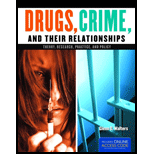 Drugs, Crime, and Their Relationships: Theory, Research, Practice, and Policy - With Access
