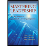 Mastering Leadership: A Vital Resource for Health Care Organizations