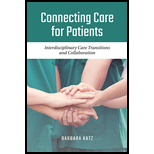 Connecting Care for Patients: Interdisciplinary Care Transitions and Collaboration