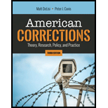 American Corrections: Theory, Research, Policy, and Practice