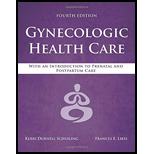 Gynecologic Health Care: With an Introduction to Prenatal and Postpartum Care