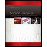 Applied Calculus for the Managerial, Life, and Social Sciences: A Brief Approach - Text Only