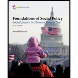 Empowerment Series: Foundations of Social Policy: Social Justice in Human Perspective