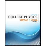College Physics, Volume 1