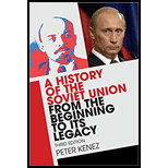 History of the Soviet Union from the Beginning to its Legacy