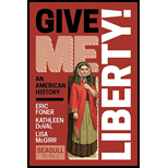 Give Me Liberty!, Seagull Edition, Volume1 - With Access
