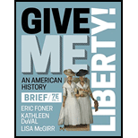 Give Me Liberty!, Brief - Volume 1 - With Access