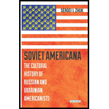 Soviet Americana: Cultural History of Russian and Ukrainian Americanists