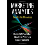 Marketing Analytics: Based on First Principles