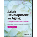 Adult Development and Aging: Biopsychosocial Perspectives