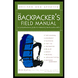 Backpacker's Field Manual, Revised and Updated: A Comprehensive Guide to Mastering Backcountry Skills