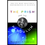 Prism and the Pendulum: Ten Most Beautiful Experiments in Science