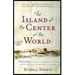 Island at the Center of the World : Epic Story of Dutch Manhattan and the Forgotten Colony That Shaped America