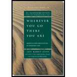 Wherever You Go, There You Are: Mindfulness Meditation in Everyday Life - 10th Anniversary Edition