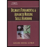 Delmar's Fundamental and Advanced Nursing Skills Handbook