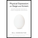 Physical Expression on Stage and Screen: Using the Alexander Technique to Create Unforgettable Performances