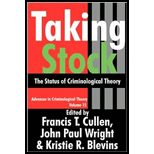 Taking Stock: The Status of Criminological Theory (Paperback)