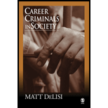 Career Criminals in Society