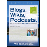 Blogs, Wikis, Podcasts, and Other Powerful Web Tools for Classrooms