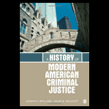 History of Modern American Criminal Justice