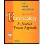 Pharmacology : A Nursing Process Approach - With CD