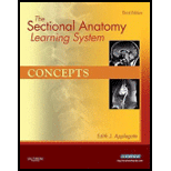 Sectional Anatomy Learning System: Concepts - With Applications