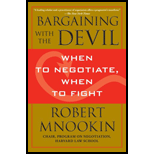 Bargaining with the Devil: When to Negotiate, When to Fight