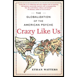 Crazy Like Us: The Globalization of the American Psyche