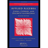 Applied Algebra: Codes, Ciphers and Discrete Algorithms - With CD