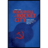Rock and Roll in the Rocket City: The West, Identity, and Ideology in Soviet Dniepropetrovsk, 1960-1985