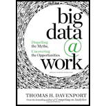 Big Data at Work: Dispelling the Myths, Uncovering the Opportunities