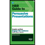 Hbr Guide to Persuasive Presentations