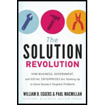 Solution Revolution: How Business, Government, and Social Enterprises Are Teaming Up to Solve Society's Toughest Problems