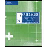 CaseGrader : Microsoft Office Excel 2007 Casebook with Autograding Technology