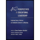 New Perspectives in Educational Leadership : Exploring Social, Political, and Community Contexts and Meaning