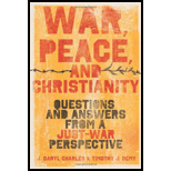 War, Peace, and Christianity: Questions and Answers from a Just-War Perspective