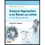 Piermattei's Atlas of Surgical Approaches to the Bones and Joints of the Dog and Cat