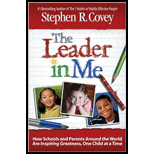 Leader in Me: How Schools and Parents Around the World Are Inspiring Greatness, One Child at a Time