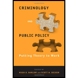Criminology and Public Policy: Putting Theory to Work