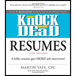 Knock 'em Dead Resumes: A Killer Resume Gets MORE Job Interviews!
