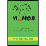 Humor: The Lighter Path to Resilience and Health