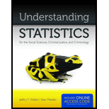 Understanding Statistics for the Social Sciences, Criminal Justice, and Criminology