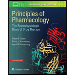 Principles of Pharmacology: The Pathophysiologic Basis of Drug Therapy - with Access