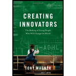 Creating Innovators: the Making of You