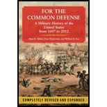 For the Common Defense: A Military History of the United States from 1607 to 2012