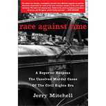 Race Against Time: A Reporter Reopens the Unsolved Murder Cases of the Civil Rights Era