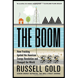 Boom: How Fracking Ignited the American Energy Revolution and Changed the World